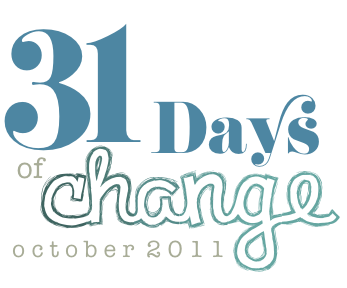 31 Days of Change :: Are You In?
