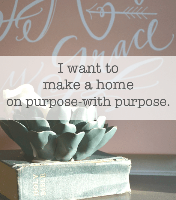 a home on purpose with purpose